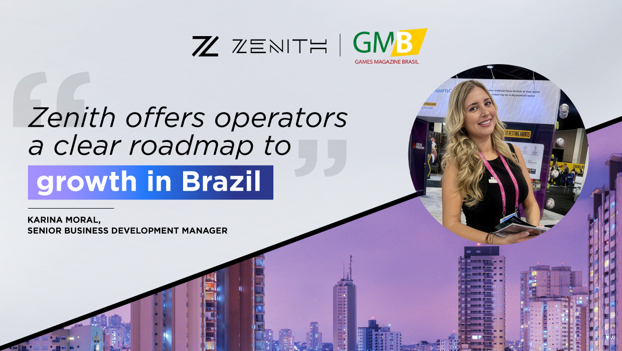 Zenith offers operators a clear roadmap to growth in Brazil